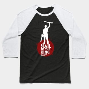 Hail to the king baby Baseball T-Shirt